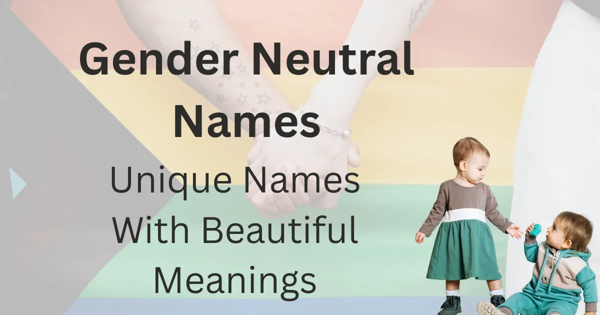 Gender Neutral Names