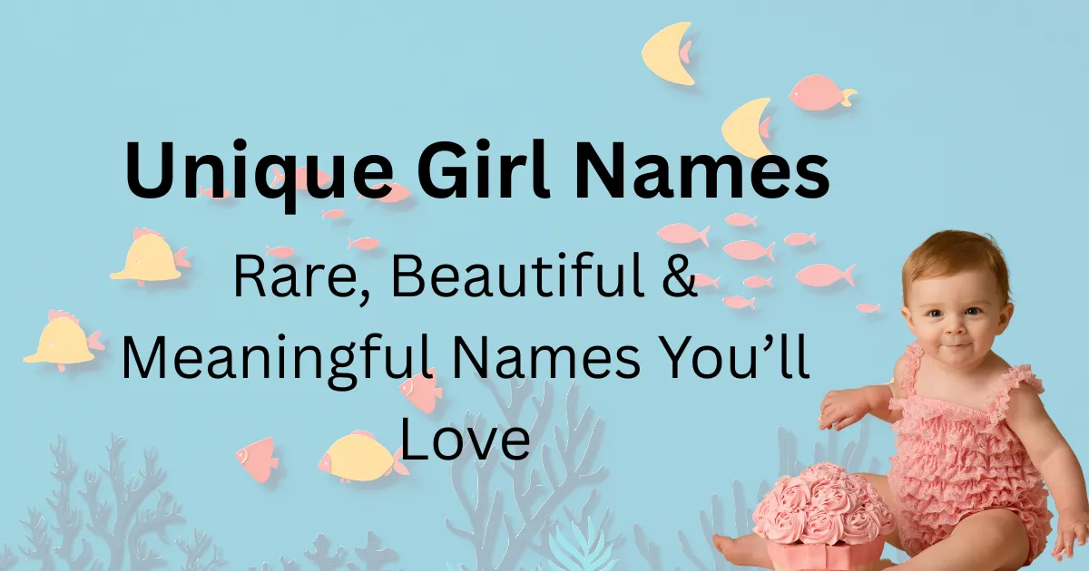 Unique Girl Names